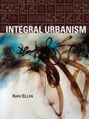 cover image of Integral Urbanism